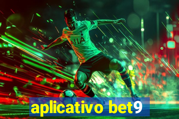 aplicativo bet9