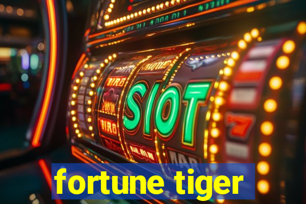 fortune tiger