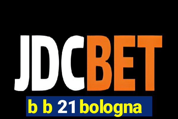 b b 21 bologna