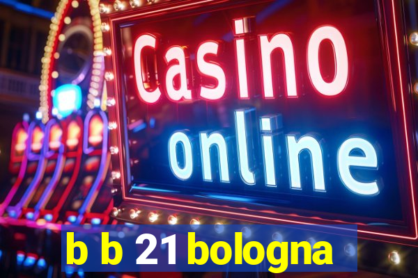 b b 21 bologna