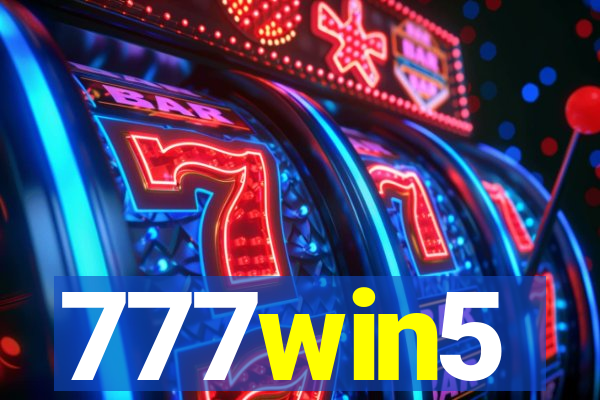 777win5