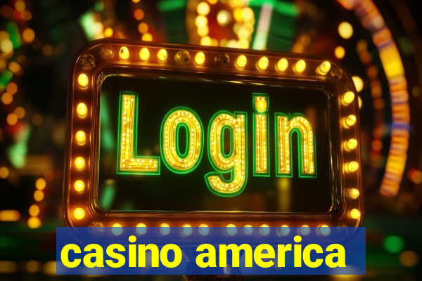 casino america