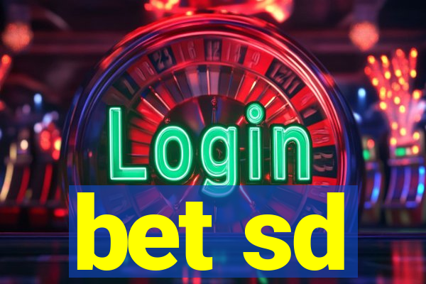 bet sd