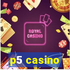 p5 casino