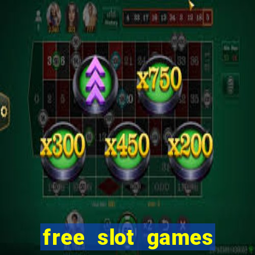 free slot games for free