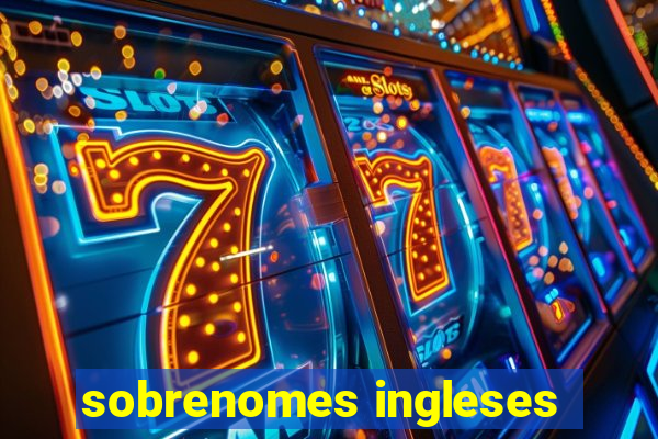 sobrenomes ingleses