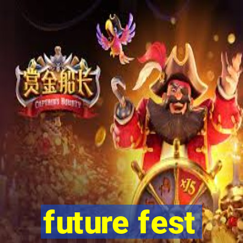 future fest