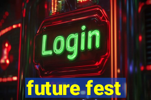 future fest