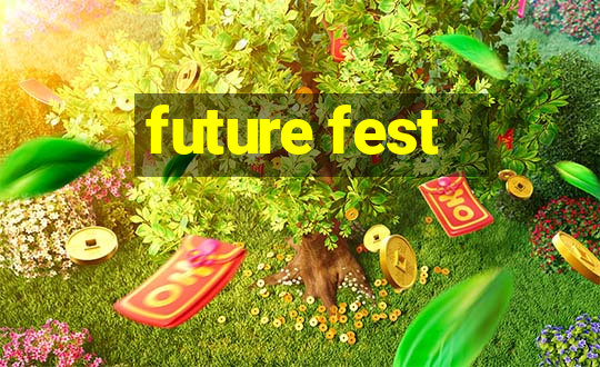 future fest