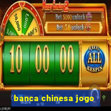 banca chinesa jogo