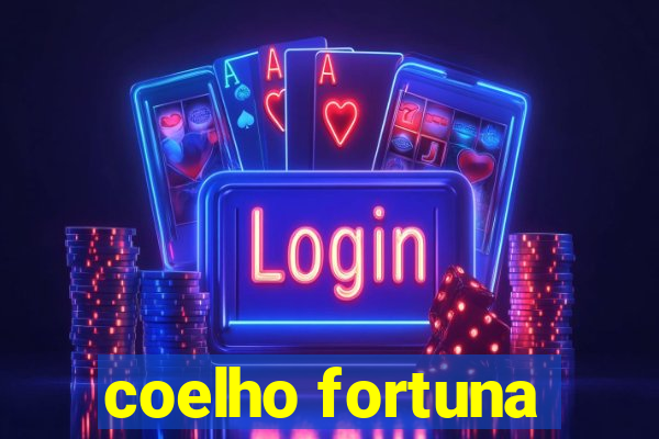 coelho fortuna