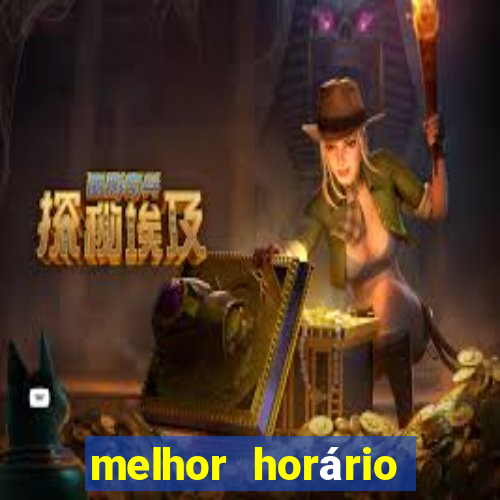 melhor horário para jogar fortune coelho