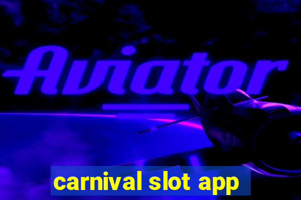 carnival slot app