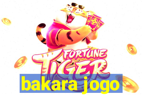 bakara jogo