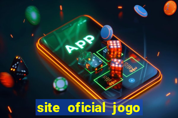 site oficial jogo do tigrinho