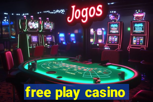 free play casino