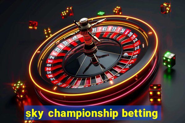 sky championship betting