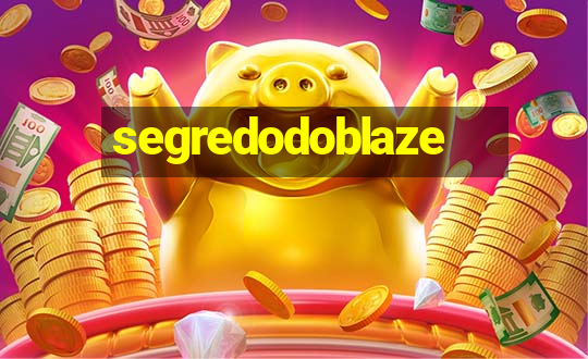 segredodoblaze