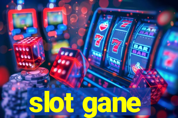 slot gane