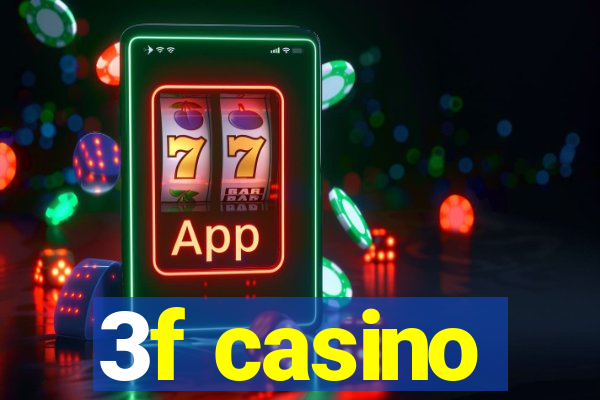 3f casino