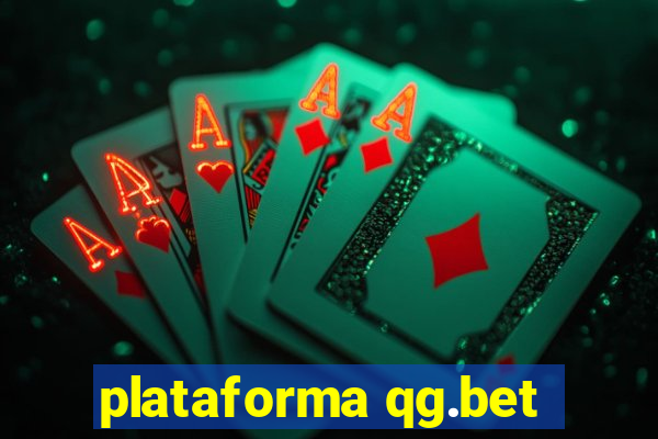 plataforma qg.bet