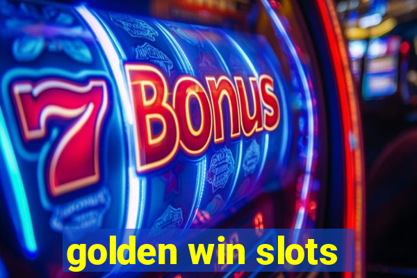 golden win slots