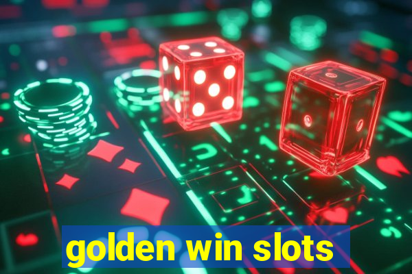 golden win slots