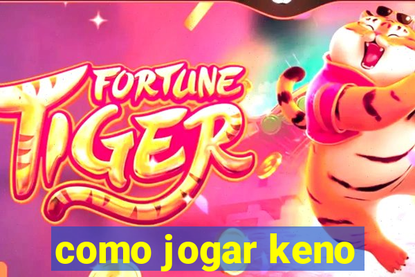 como jogar keno