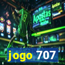 jogo 707