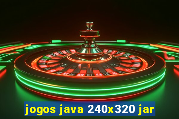 jogos java 240x320 jar