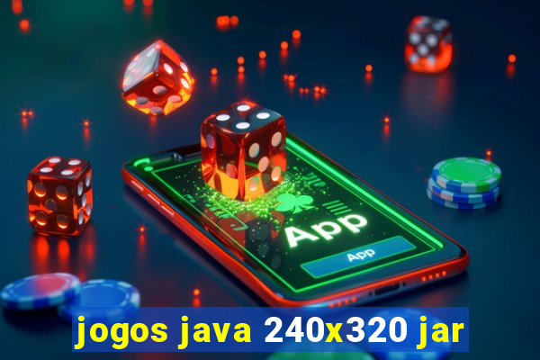 jogos java 240x320 jar