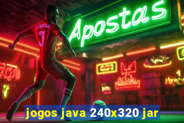 jogos java 240x320 jar