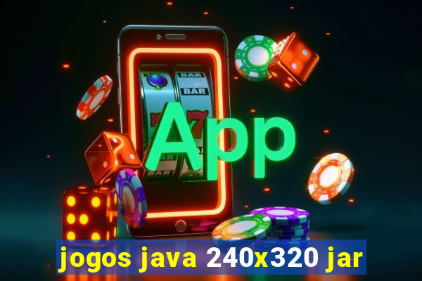 jogos java 240x320 jar