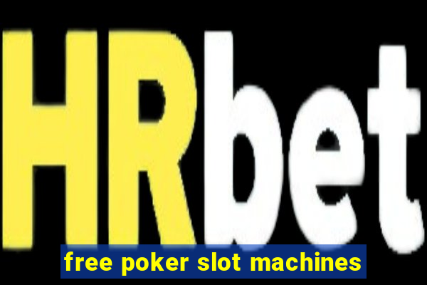 free poker slot machines