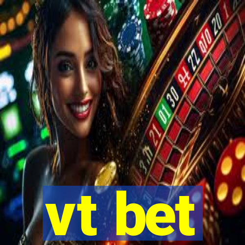 vt bet