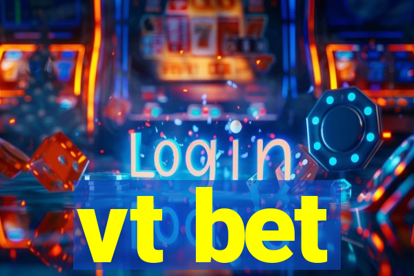 vt bet