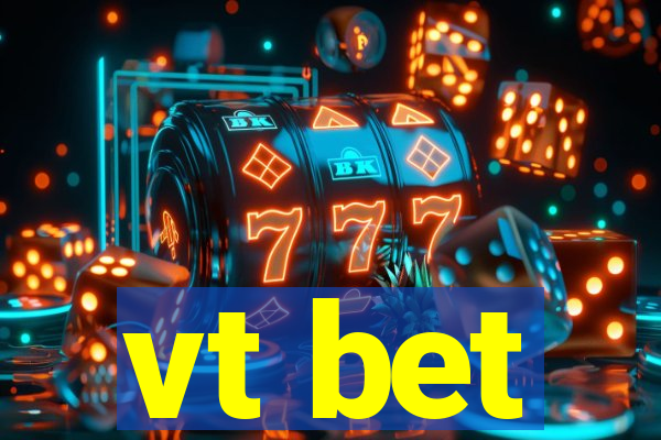 vt bet