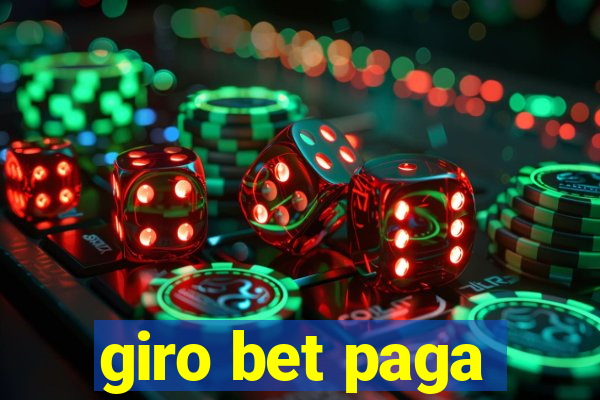 giro bet paga