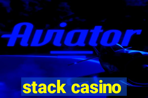 stack casino