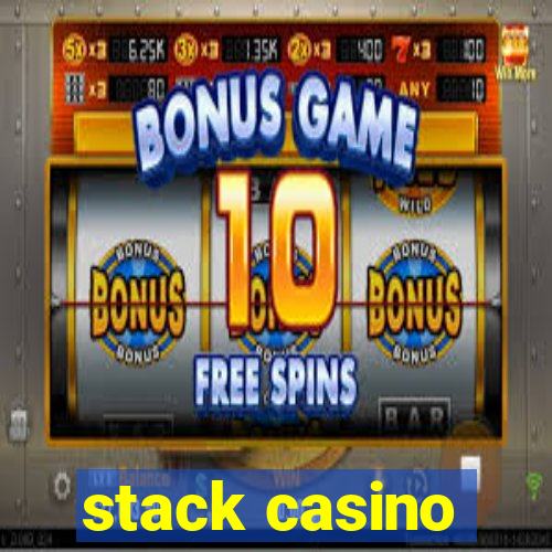 stack casino