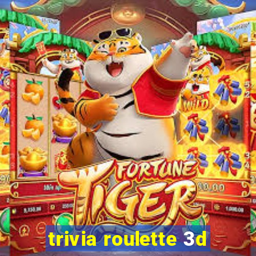 trivia roulette 3d