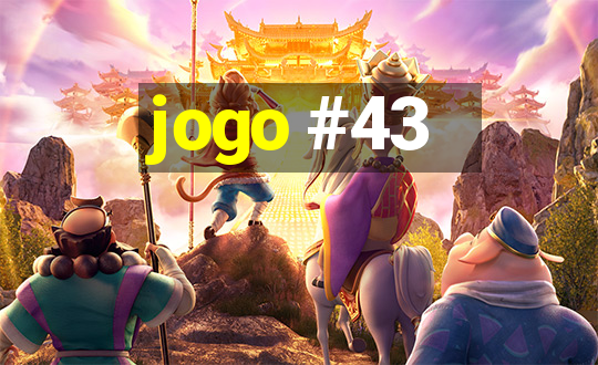 jogo #43