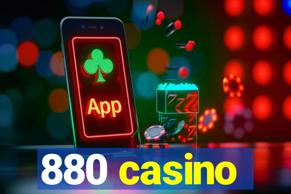 880 casino