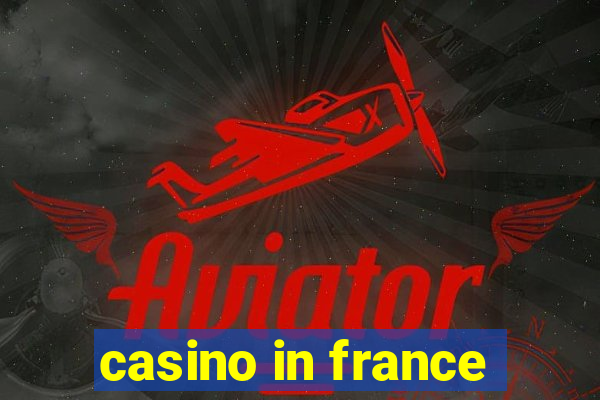 casino in france