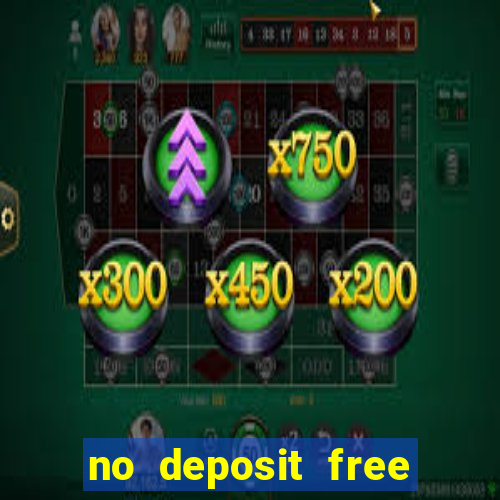 no deposit free casino cash