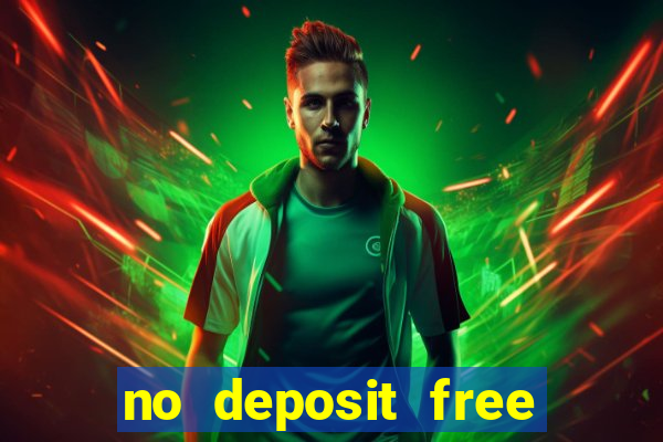 no deposit free casino cash