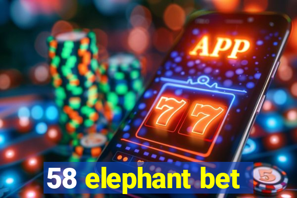 58 elephant bet