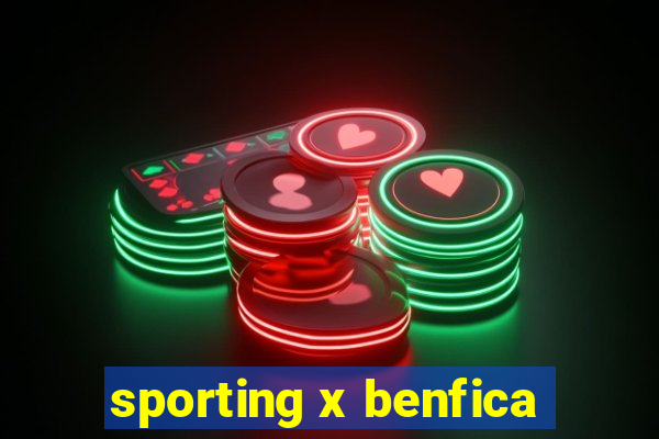 sporting x benfica