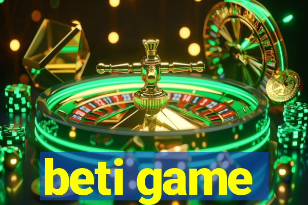 beti game