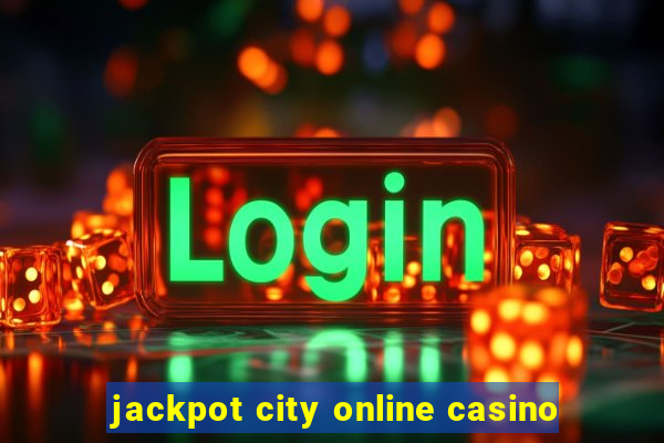 jackpot city online casino